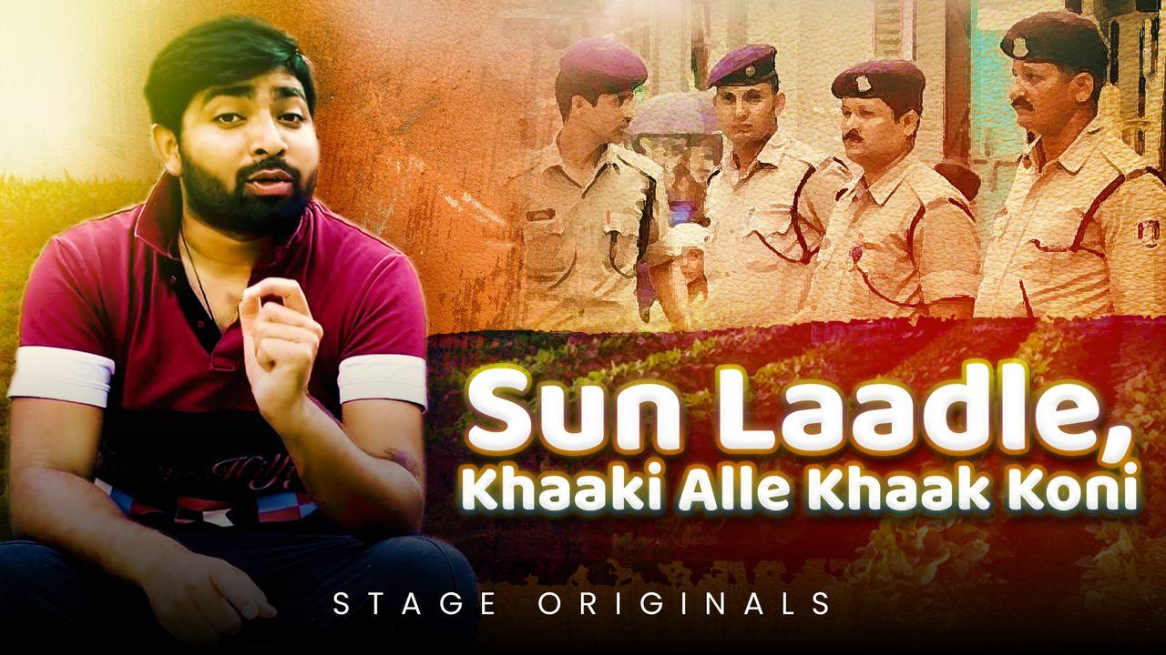 Sun Laadle, Khaaki Alle Khaak Koni