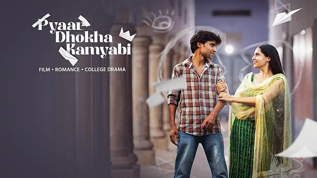 Pyaar Dhokha Kamyabi 