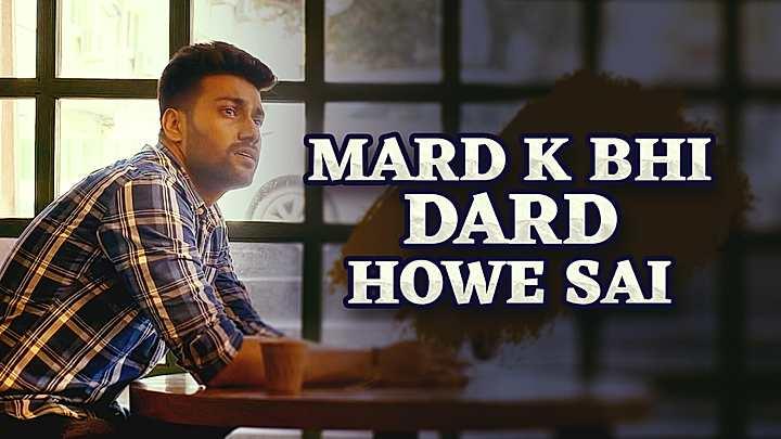 Mard K Bhi Dard Howe Sai
