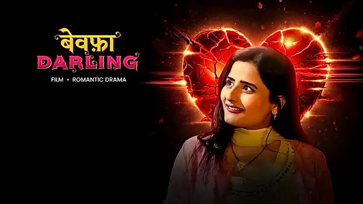 Bewafa Darling Trailer