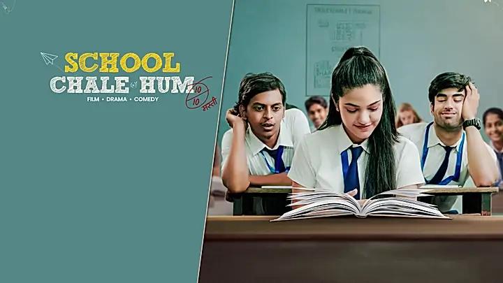 School Chale Hum Trailer