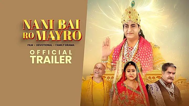 Nani Bai Ro Mayro Trailer