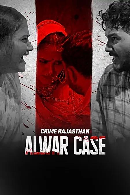 Alwar Case