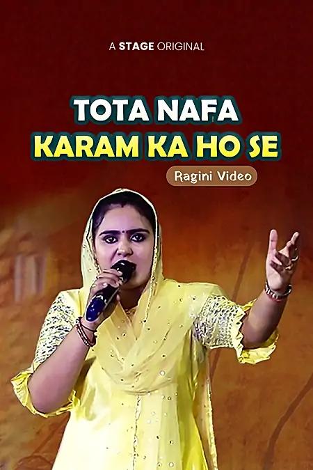 Tota Nafa Karam Ka Ho Se