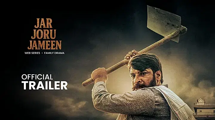 Jar Joru Jameen S1 Trailer