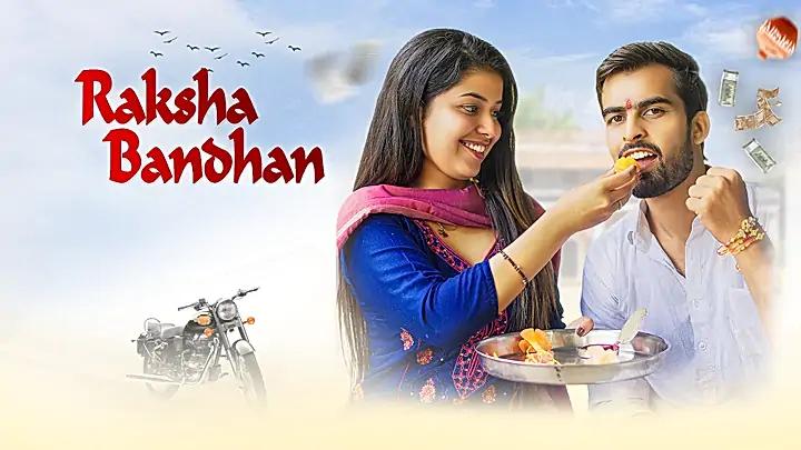 Raksha Bandhan S1 Trailer