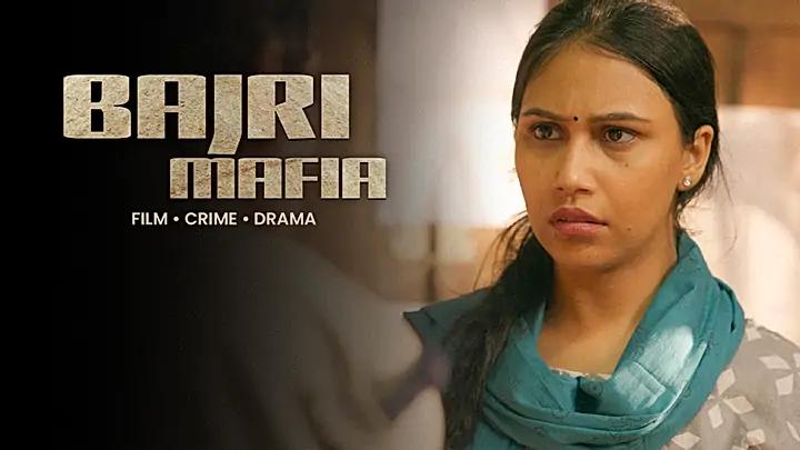  Bajri Mafia  S1 Trailer