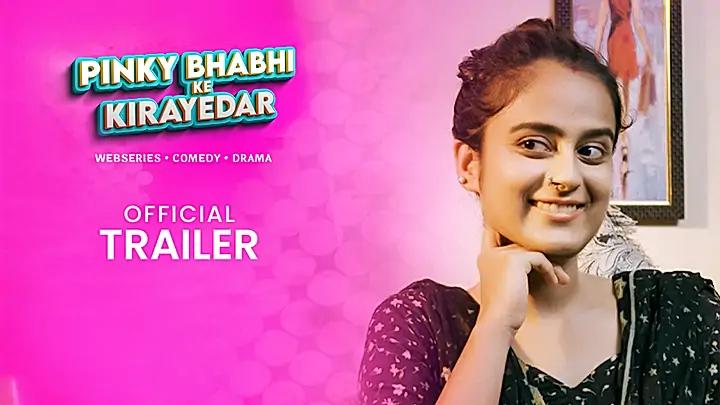 Pinky Bhabhi Ke Kirayedar S1 Trailer
