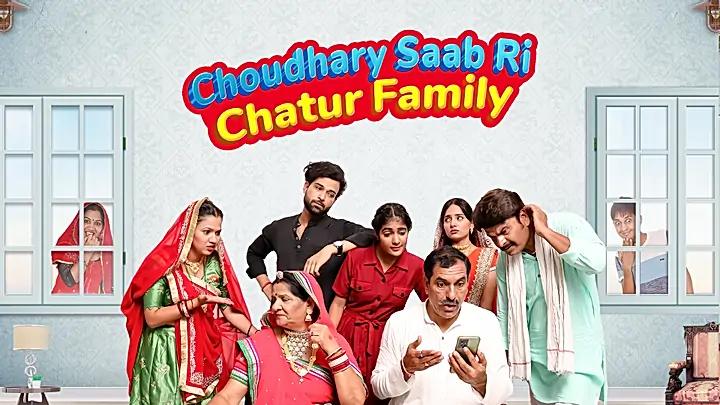 Choudhary saab Ri Chatur family S1 Trailer