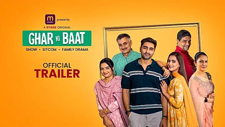 Ghar Ki Baat S1 Trailer