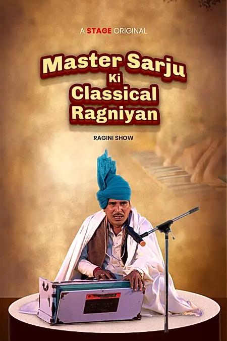 Master Sarju Ki Classical Ragniyan