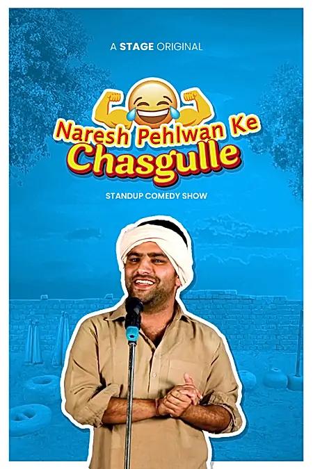 Naresh Pehelwan Ke Chasgulle