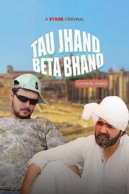 Tau Jhand Beta Bhand 