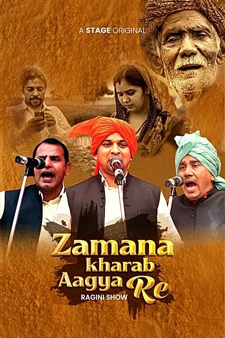 Zamana Kharab Aa Gaya Re