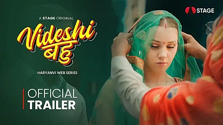 Videshi Bahu S1 Trailer
